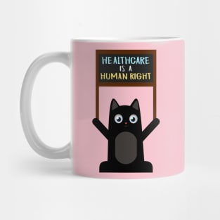 Healthcare is a Human Right Mug